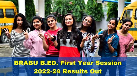 BRABU B.ED. First Year Session 2022.